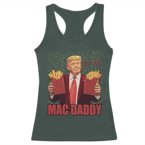 Funny Trump French Fries 2024 Racerback Tank Top Mac Daddy 47th President McDon Fast Food TS02 Dark Forest Green Print Your Wear