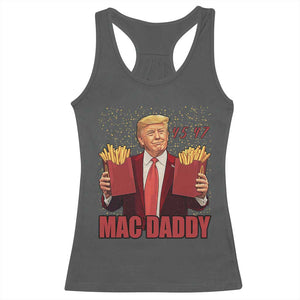 Funny Trump French Fries 2024 Racerback Tank Top Mac Daddy 47th President McDon Fast Food TS02 Dark Heather Print Your Wear