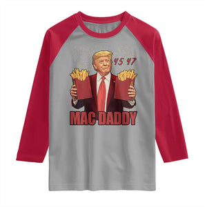 Funny Trump French Fries 2024 Raglan Shirt Mac Daddy 47th President McDon Fast Food TS02 Sport Gray Red Print Your Wear