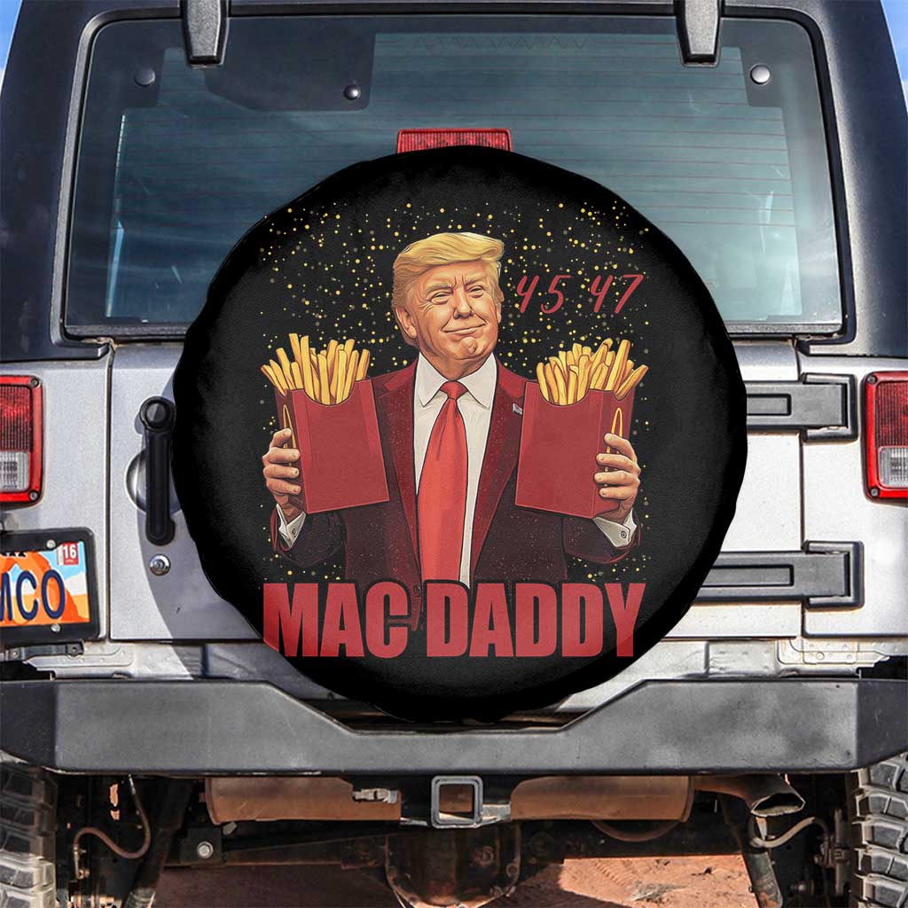 Funny Trump French Fries 2024 Spare Tire Cover Mac Daddy 47th President McDon Fast Food TS02 No hole Black Print Your Wear