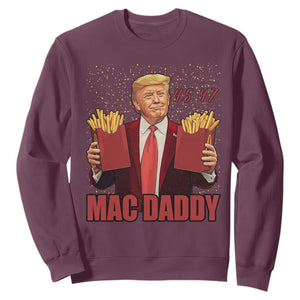 Funny Trump French Fries 2024 Sweatshirt Mac Daddy 47th President McDon Fast Food TS02 Maroon Print Your Wear