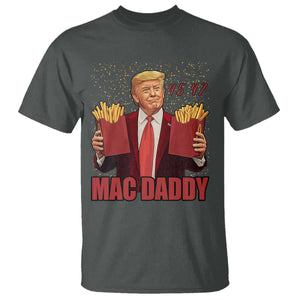 Funny Trump French Fries 2024 T Shirt Mac Daddy 47th President McDon Fast Food TS02 Dark Heather Print Your Wear