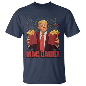 Funny Trump French Fries 2024 T Shirt Mac Daddy 47th President McDon Fast Food TS02 Navy Print Your Wear