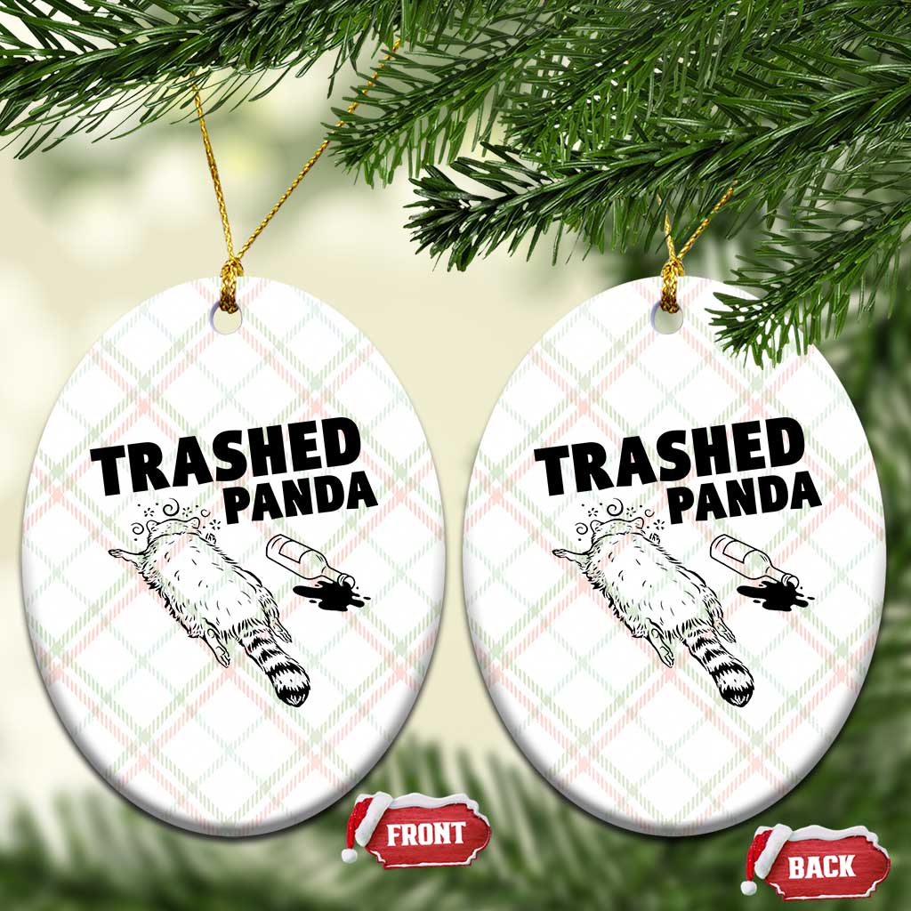 Funny Trashed Panda Ceramic Ornament Drunk Raccoon Meme Hot Mess TS02 Print Your Wear