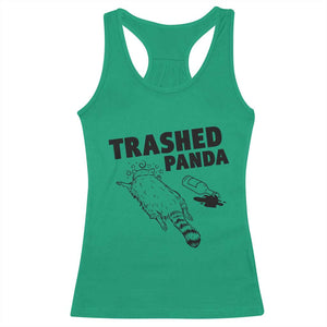 Funny Trashed Panda Racerback Tank Top Drunk Raccoon Meme Hot Mess TS02 Irish Green Print Your Wear