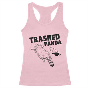 Funny Trashed Panda Racerback Tank Top Drunk Raccoon Meme Hot Mess TS02 Light Pink Print Your Wear