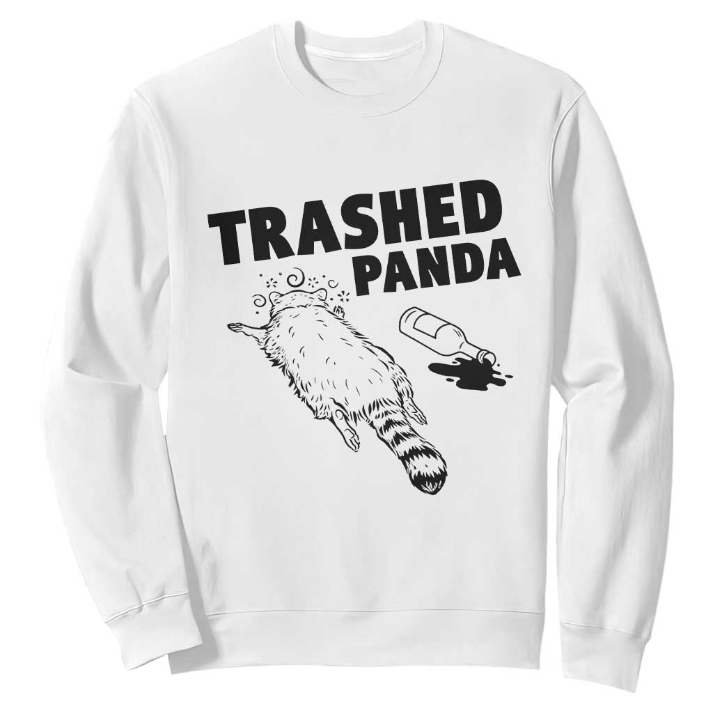 Funny Trashed Panda Sweatshirt Drunk Raccoon Meme Hot Mess TS02 White Print Your Wear