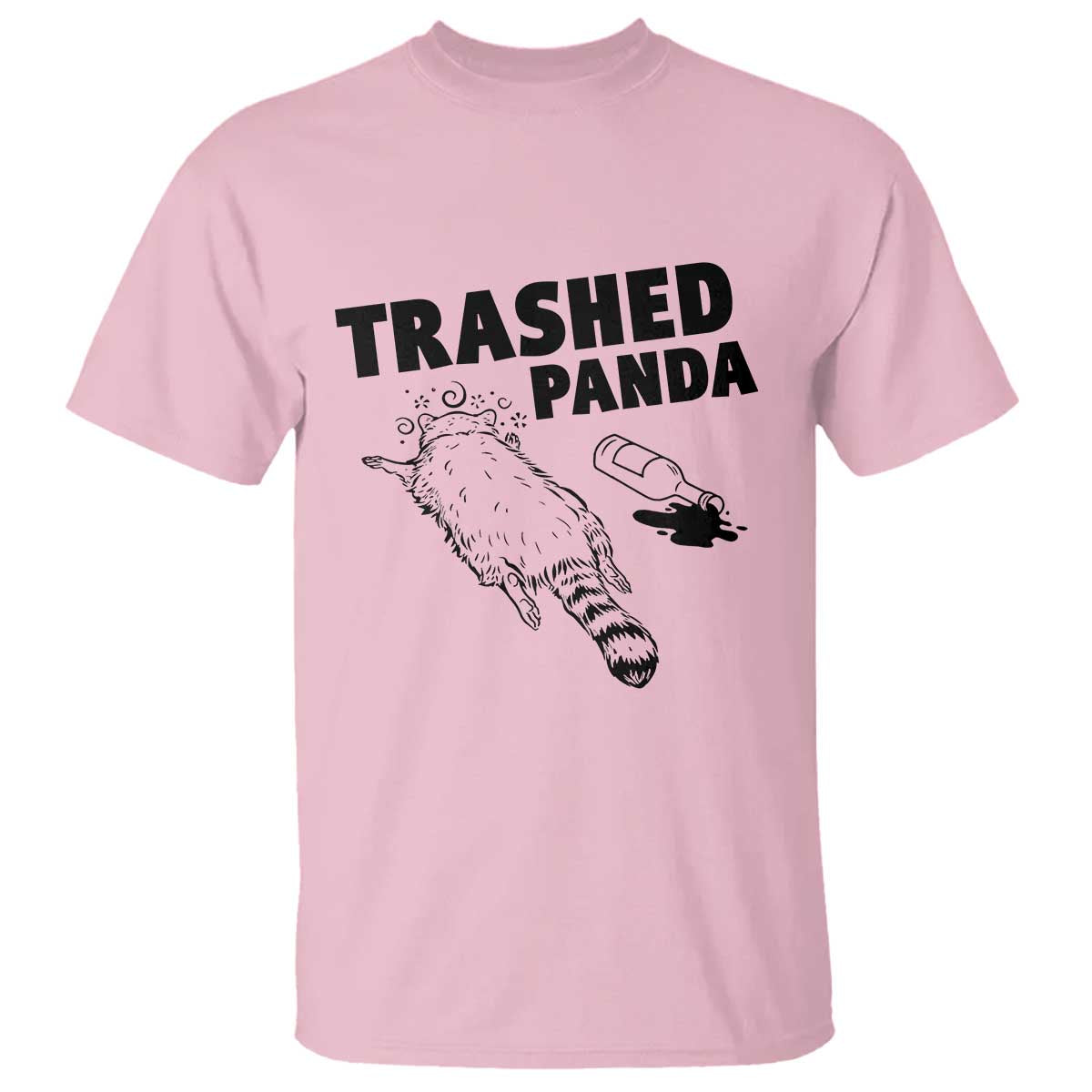Funny Trashed Panda T Shirt Drunk Raccoon Meme Hot Mess TS02 Light Pink Print Your Wear