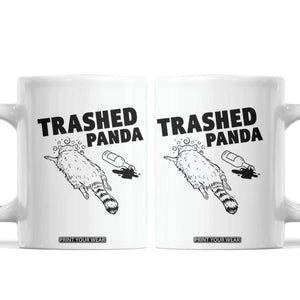 Funny Trashed Panda Coffee Mug Drunk Raccoon Meme Hot Mess TS02 White Print Your Wear