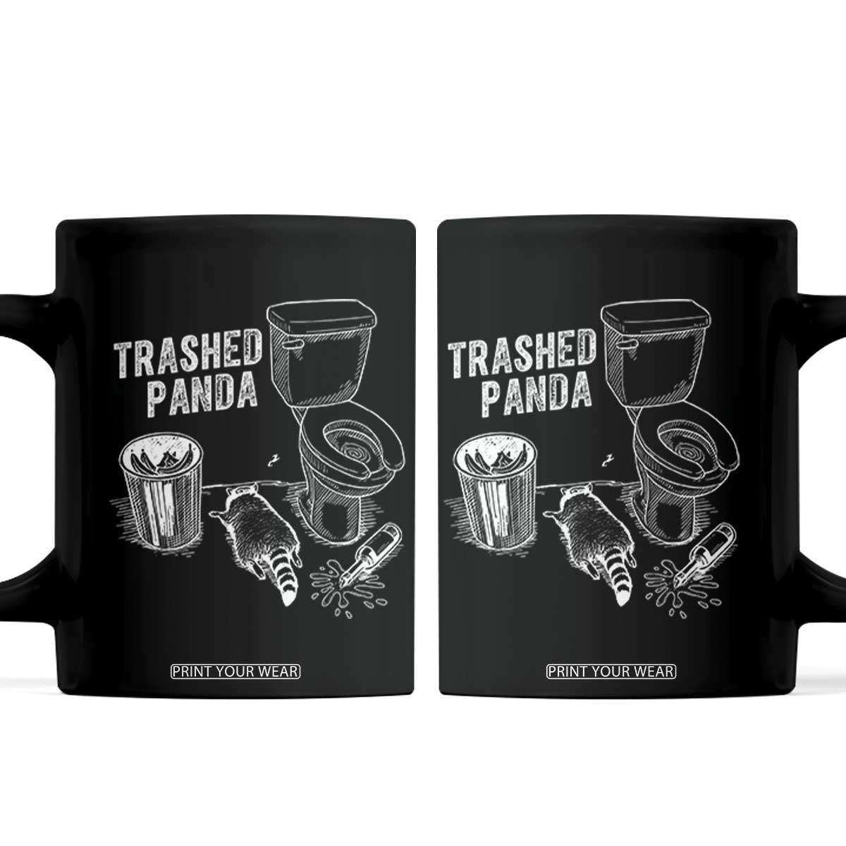 Funny Trashed Panda Coffee Mug Drunk Raccoon in Toilet Meme Hot Mess TS02 Black Print Your Wear