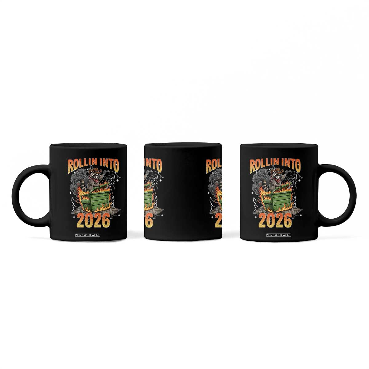 Dumpster Fire Raccoon Meme for Surviving 2025 Coffee Mug Rollin Into 2026 Trash Panda Energy TS02 Print Your Wear