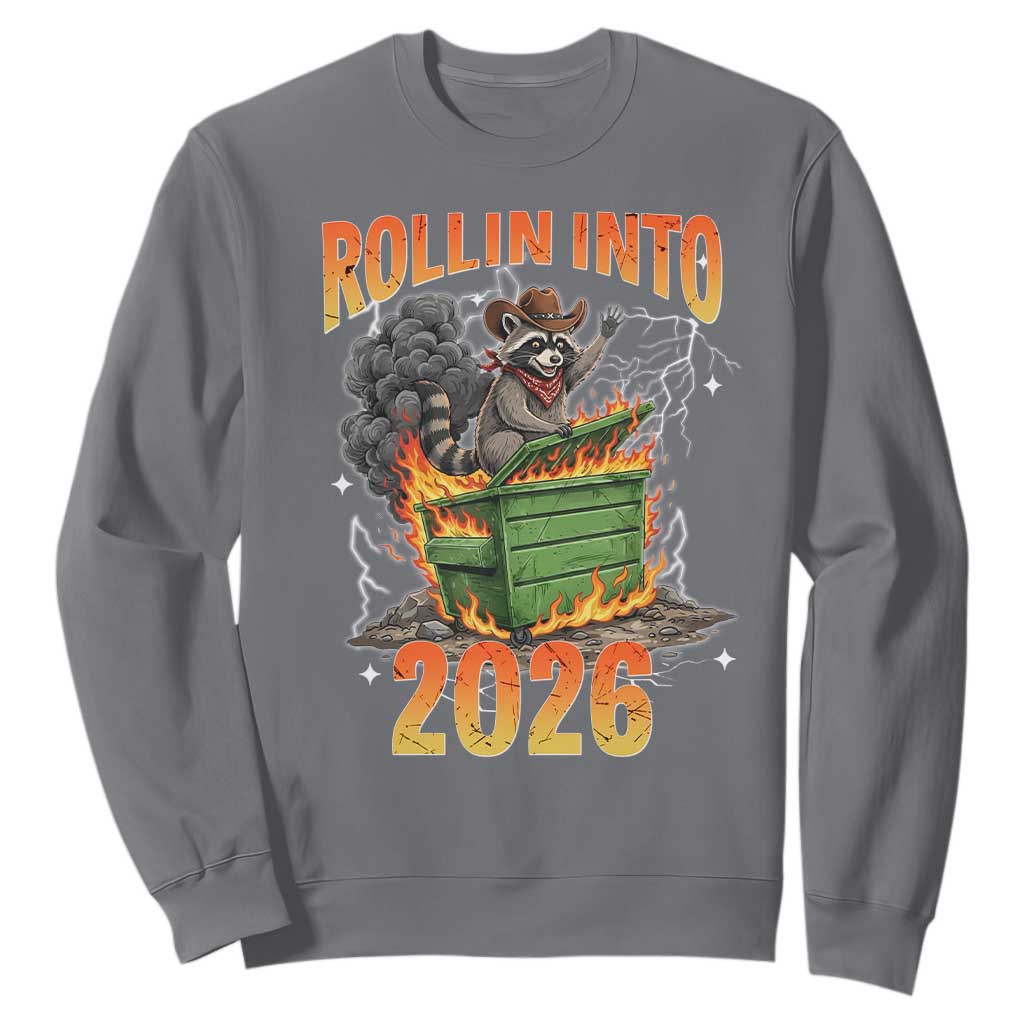 Dumpster Fire Raccoon Meme for Surviving 2025 Sweatshirt Rollin Into 2026 Trash Panda Energy TS02 Charcoal Print Your Wear