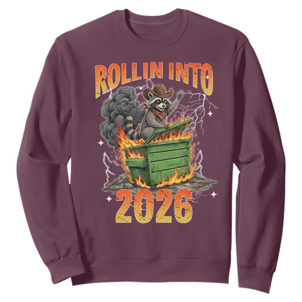 Dumpster Fire Raccoon Meme for Surviving 2025 Sweatshirt Rollin Into 2026 Trash Panda Energy TS02 Maroon Print Your Wear