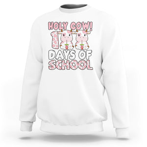 Holy Cow 100 Days of School Sweatshirt Cute Pink Dairy Cattle TS02 White Printyourwear