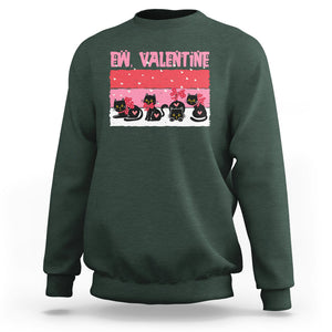 Funny Black Cat Sweatshirt Ew Valentine Anti Valentines Day TS02 Dark Forest Green Printyourwear