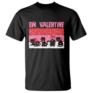 Funny Black Cat T Shirt Ew Valentine Anti Valentines Day TS02 Black Printyourwear