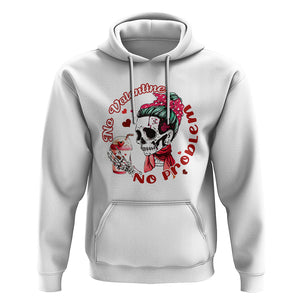 Skeleton Anti Valentine Hoodie No Valentine No Problem Messy Bun TS02 White Printyourwear