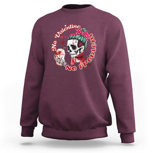 Skeleton Anti Valentine Sweatshirt No Valentine No Problem Messy Bun TS02 Maroon Printyourwear