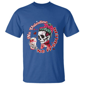 Skeleton Anti Valentine T Shirt No Valentine No Problem Messy Bun TS02 Royal Blue Printyourwear