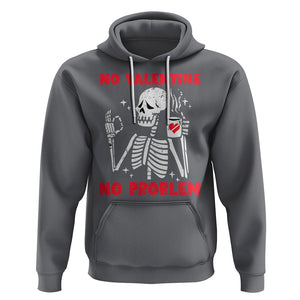 Funny Single Skeleton Hoodie No Valetine No Problem Anti Valentines Day TS02 Charcoal Printyourwear