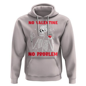 Funny Single Skeleton Hoodie No Valetine No Problem Anti Valentines Day TS02 Ice Gray Printyourwear