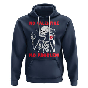 Funny Single Skeleton Hoodie No Valetine No Problem Anti Valentines Day TS02 Navy Printyourwear