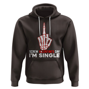 Funny Anti Valentines Hoodie Screw Valentine's Day I'm Single Skeleton Middle Finger TS02 Dark Chocolate Printyourwear