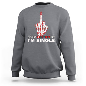 Funny Anti Valentines Sweatshirt Screw Valentine's Day I'm Single Skeleton Middle Finger TS02 Charcoal Printyourwear