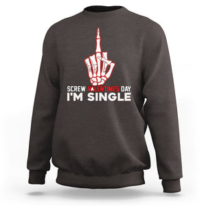 Funny Anti Valentines Sweatshirt Screw Valentine's Day I'm Single Skeleton Middle Finger TS02 Dark Chocolate Printyourwear