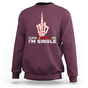 Funny Anti Valentines Sweatshirt Screw Valentine's Day I'm Single Skeleton Middle Finger TS02 Maroon Printyourwear