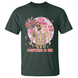 Skeleton Anti Valentine T Shirt I'm Fine It's Fine Everything's Fine Retro Pink Funny Western Cowboy TS02 Dark Forest Green Printyourwear