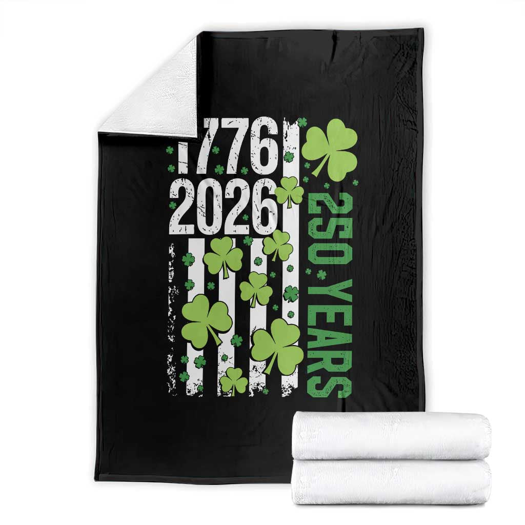 Irish American 250 Years 1776 2026 Patriotic Shamrock Throw Blanket St Patricks Day Ameria 250th Anniversary TS02 Black Print Your Wear