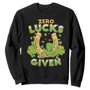 Funny St Patricks Day Sweatshirt Zero Lucks Given Irish Shamrock TS02 Black Print Your Wear