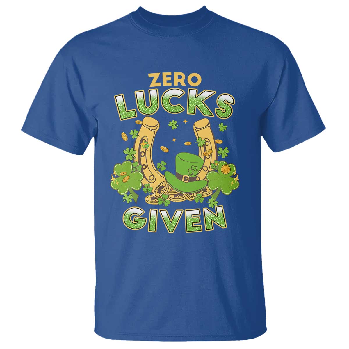 Funny St Patricks Day T Shirt Zero Lucks Given Irish Shamrock TS02 Royal Blue Print Your Wear