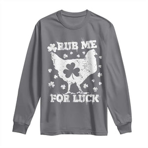 Funny St Patricks Day Long Sleeve Shirt Rub Me For Luck Shamrock Irish Cock Chicken TS02 Charcoal Print Your Wear