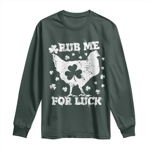 Funny St Patricks Day Long Sleeve Shirt Rub Me For Luck Shamrock Irish Cock Chicken TS02 Dark Forest Green Print Your Wear