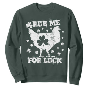 Funny St Patricks Day Sweatshirt Rub Me For Luck Shamrock Irish Cock Chicken TS02 Dark Forest Green Print Your Wear