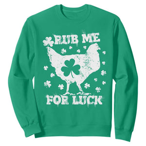 Funny St Patricks Day Sweatshirt Rub Me For Luck Shamrock Irish Cock Chicken TS02 Irish Green Print Your Wear