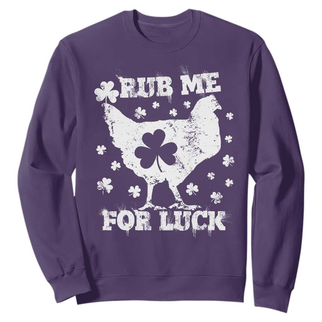 Funny St Patricks Day Sweatshirt Rub Me For Luck Shamrock Irish Cock Chicken TS02 Purple Print Your Wear