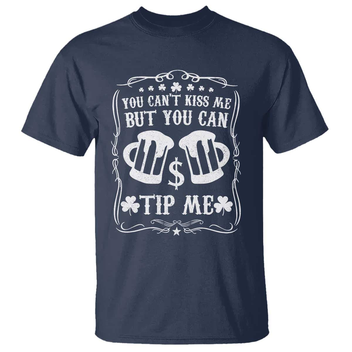 Funny St Patricks Day T Shirt Lucky Shamrock Waitress Bartender Waiter TS02 Navy Print Your Wear