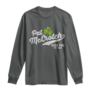 Funny St Patricks Day Long Sleeve Shirt Pat McCrotch Irish Adult Humor White TS02 Dark Heather Print Your Wear