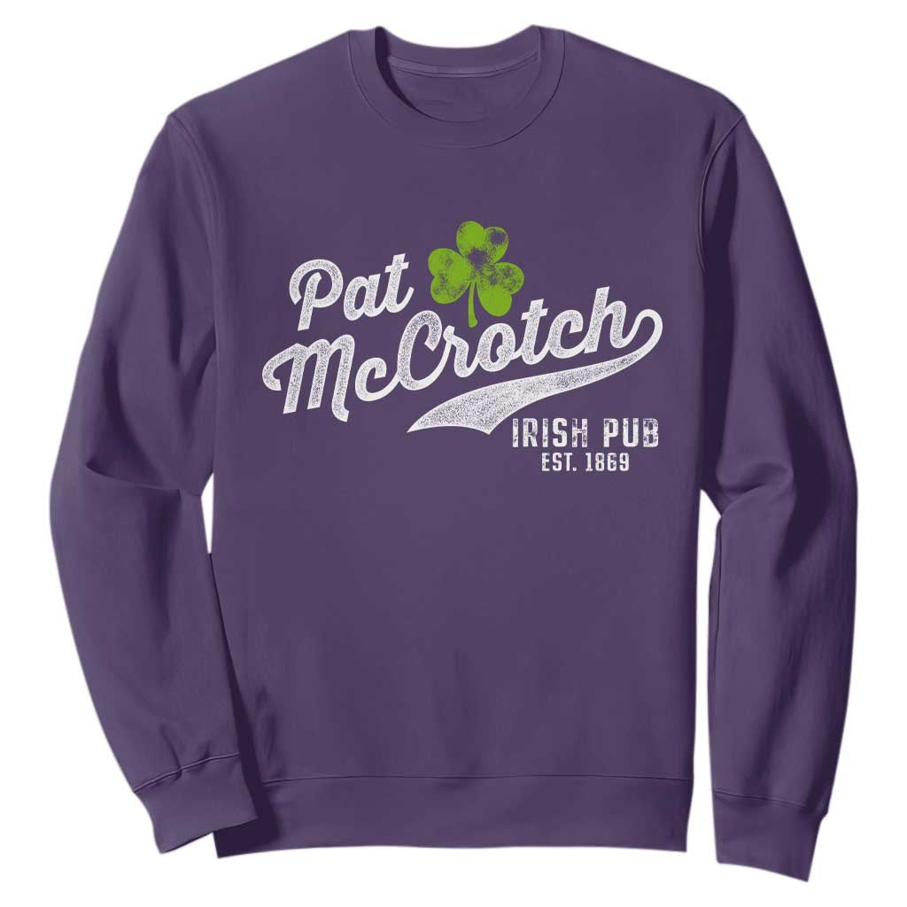 Funny St. Patricks Day Sweatshirt Pat McCrotch Irish Adult Humor White TS02 Purple Printyourwear