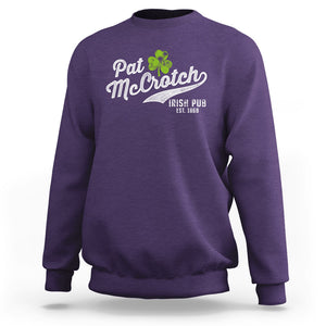 Funny St. Patricks Day Sweatshirt Pat McCrotch Irish Adult Humor White TS02 Purple Printyourwear