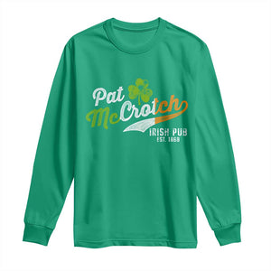 Funny St Patricks Day Long Sleeve Shirt Pat McCrotch Irish Adult Humor TS02 Irish Green Print Your Wear