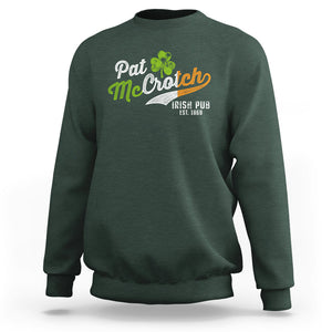 Funny St. Patricks Day Sweatshirt Pat McCrotch Irish Adult Humor TS02 Dark Forest Green Printyourwear