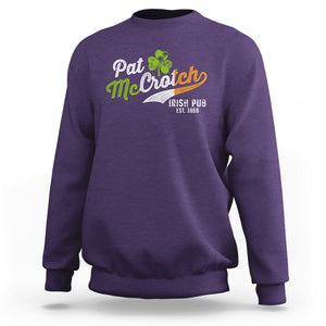 Funny St. Patricks Day Sweatshirt Pat McCrotch Irish Adult Humor TS02 Purple Printyourwear