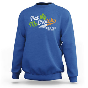 Funny St. Patricks Day Sweatshirt Pat McCrotch Irish Adult Humor TS02 Royal Blue Printyourwear