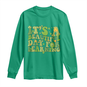 Funny St Patricks Day Long Sleeve Shirt It's Beautiful Day For Learning Students TS02 Irish Green Print Your Wear