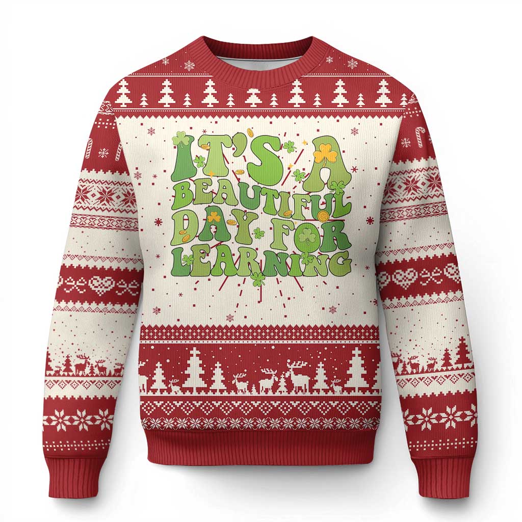 Funny St Patricks Day Knit Sweatshirt It's Beautiful Day For Learning Students TS02 Red Print Your Wear