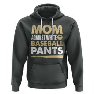 Funny Baseball Mom Hoodie Moms Against White Baseball Pants TS02 Dark Heather Printyourwear